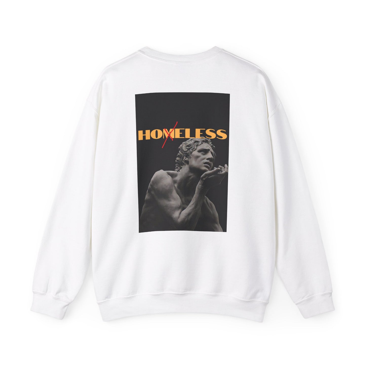 "Homeless" Sweatshirt