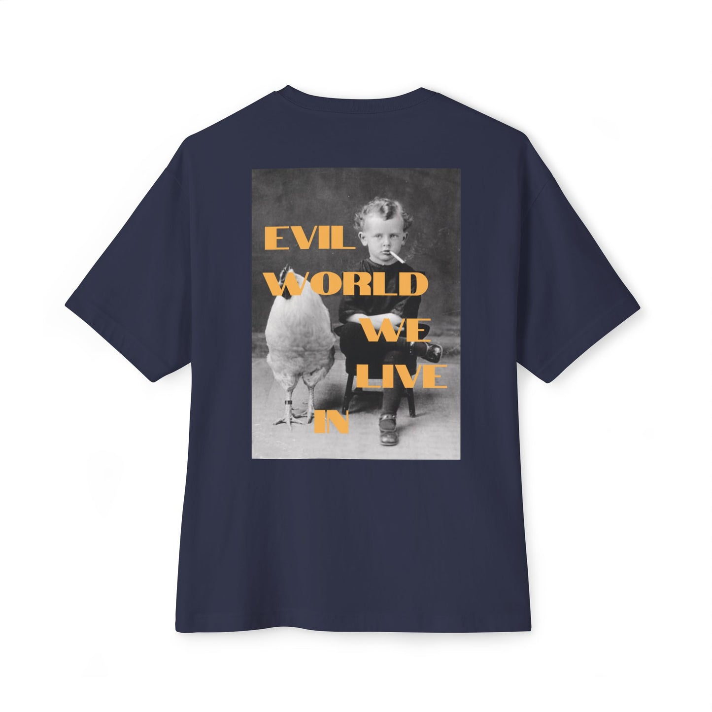 Evil World-Over size T shirt