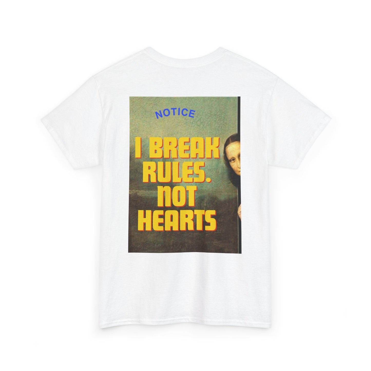 'I Break Rules, Not Hearts' women's t shirt