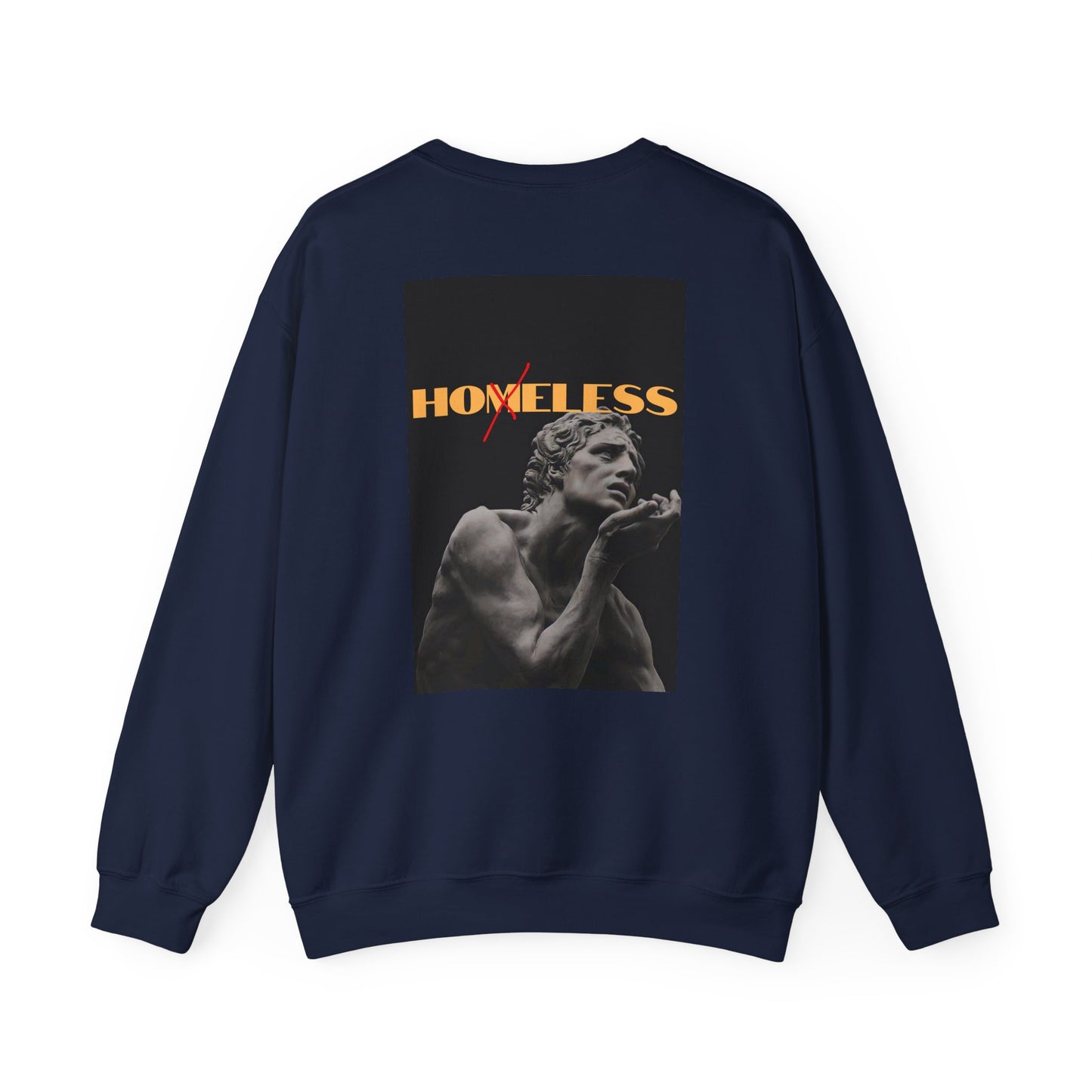 "Homeless" Sweatshirt