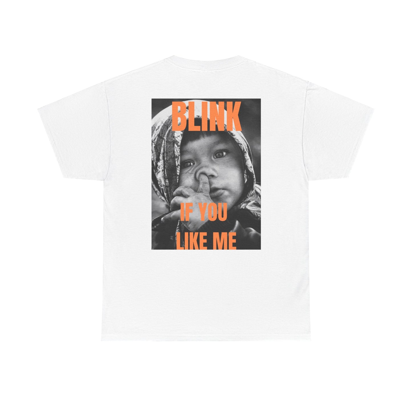 Blink If You Like Me- Women's T shirt