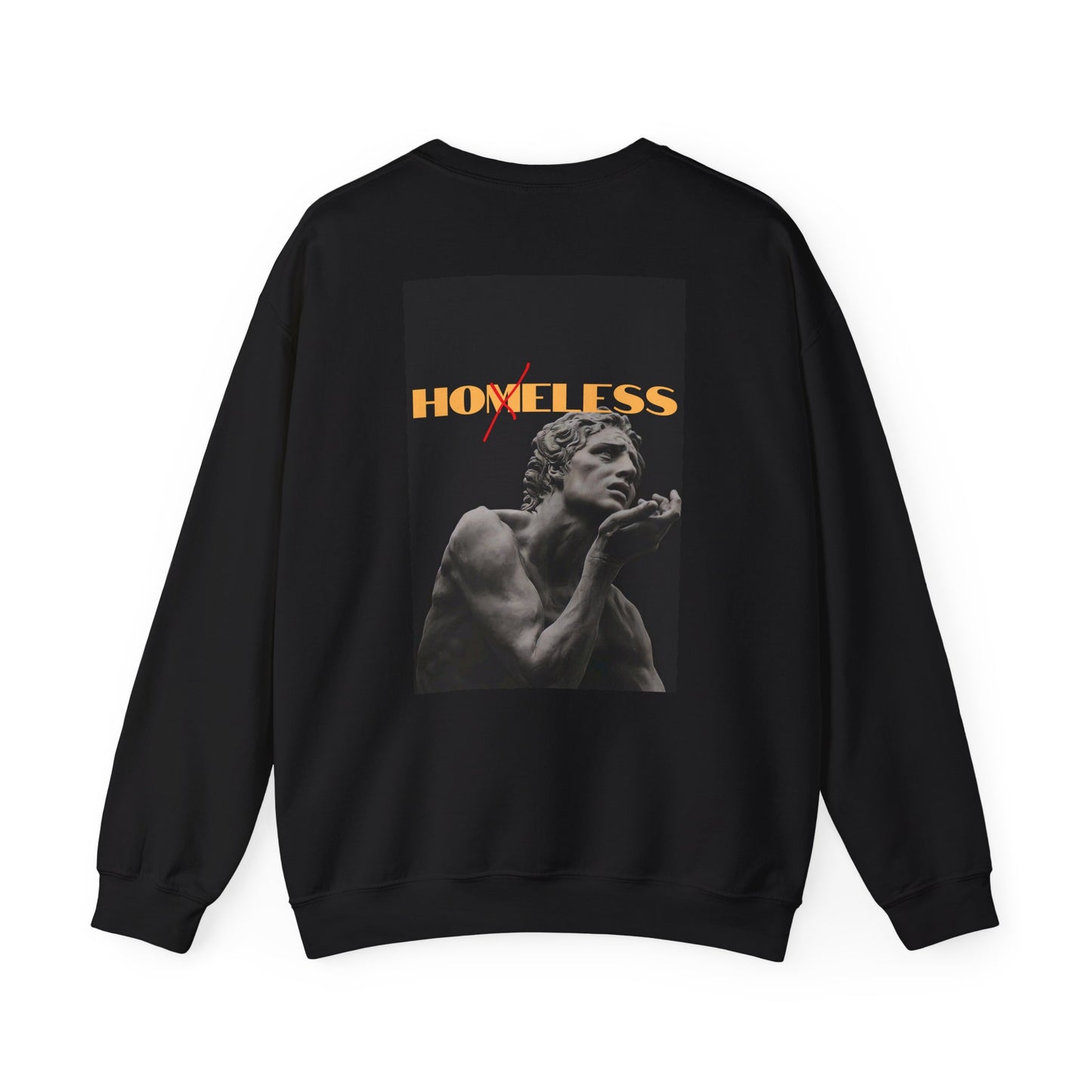 "Homeless" Sweatshirt